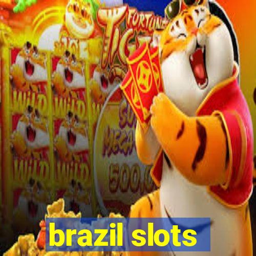 brazil slots